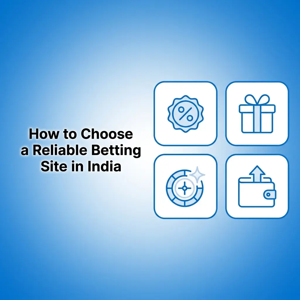 Checklist for choosing a reliable betting site in India covering licensing, odds, markets, bonuses, and payments