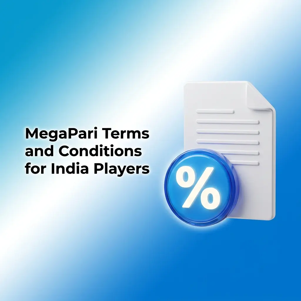 MegaPari terms and conditions for India players covering accounts, bonuses, KYC, age limits, and currency rules