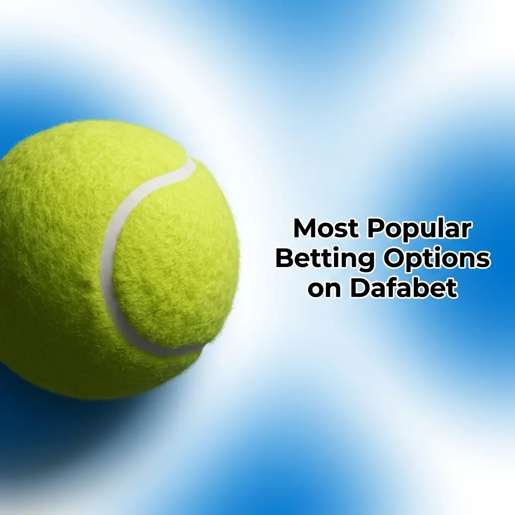 Dafabet popular betting options including Asian Handicap, Over/Under, Outrights, and Accumulator bets