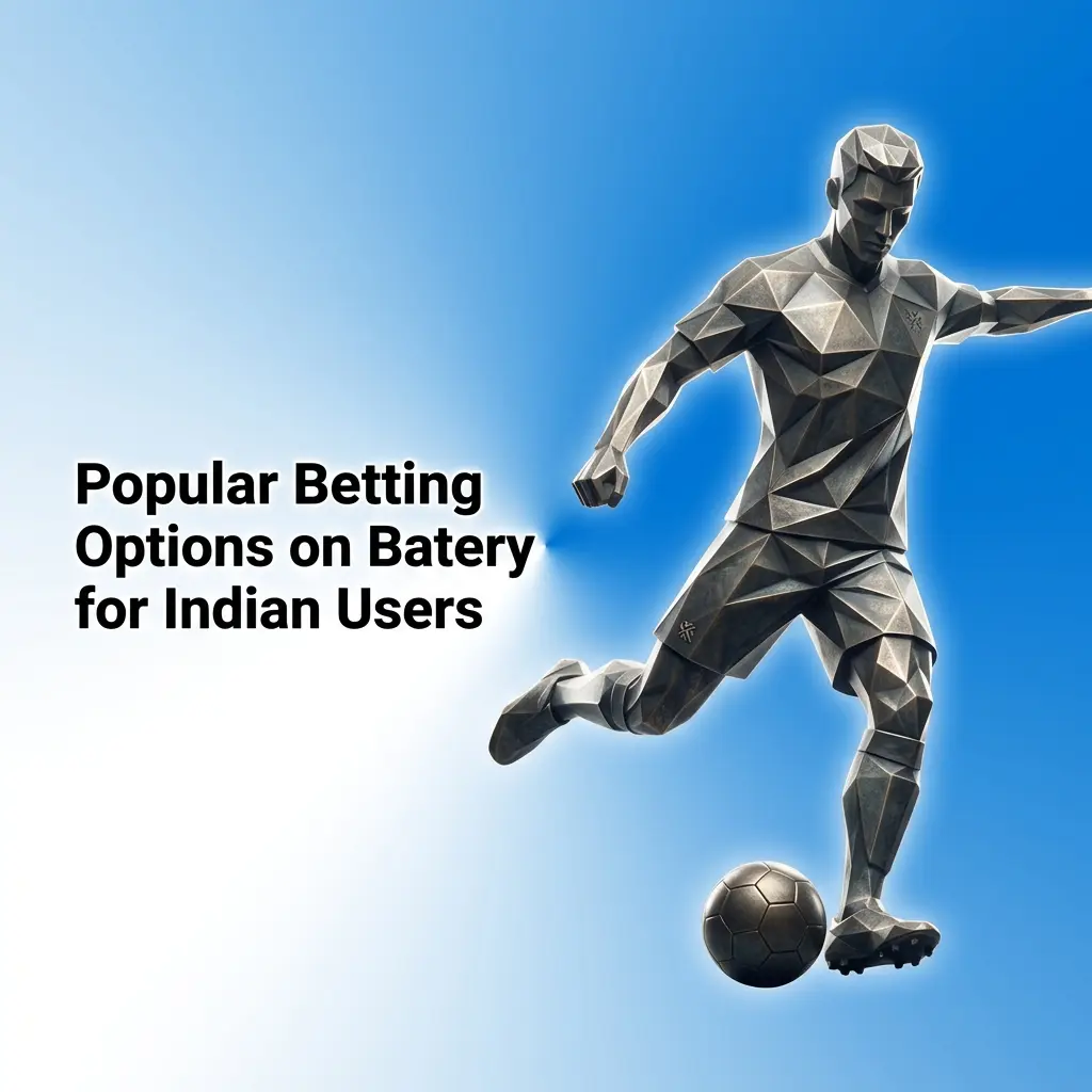 Batery betting options for Indian users including live, accumulator, handicap, and over/under bets on cricket and football