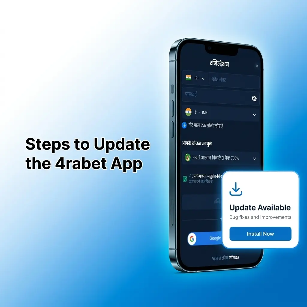 Steps to update 4rabet app on Android and iOS devices for latest features, security patches, and odds improvements